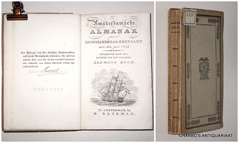 COLLEGIE ZEEMANSHOOP, -  Amsterdamsche almanak voor koophandel en zeevaart voor den jare 1833. Uitgegeven door het bestuur van het College Zeemans Hoop.