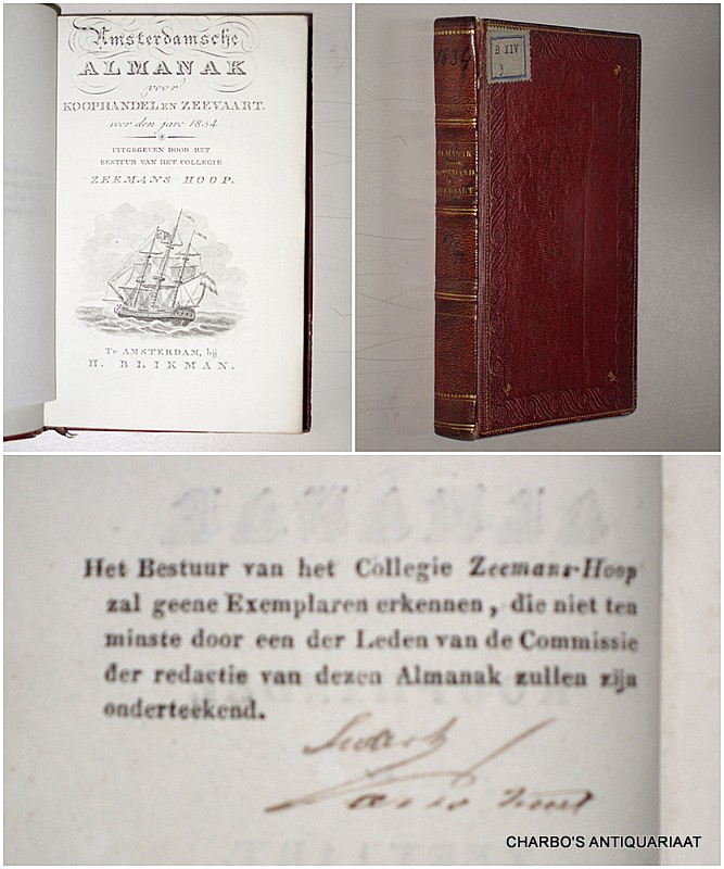 COLLEGIE ZEEMANSHOOP, -  Amsterdamsche almanak voor koophandel en zeevaart voor den jare 1834. Uitgegeven door het bestuur van het College Zeemans Hoop.