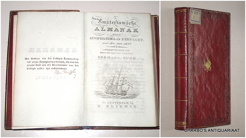 COLLEGIE ZEEMANSHOOP, -  Amsterdamsche almanak voor koophandel en zeevaart voor den jare 1837. Uitgegeven door het bestuur van het College Zeemans Hoop.