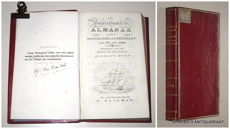 COLLEGIE ZEEMANSHOOP, -  Amsterdamsche almanak voor koophandel en zeevaart voor den jare 1840. Uitgegeven door het bestuur van het College Zeemans Hoop.