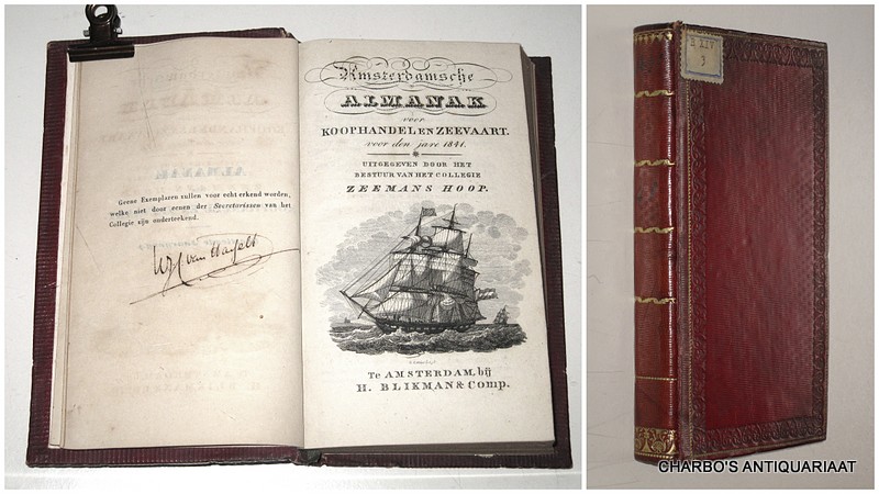 COLLEGIE ZEEMANSHOOP, -  Amsterdamsche almanak voor koophandel en zeevaart voor den jare 1841. Uitgegeven door het bestuur van het College Zeemans Hoop.