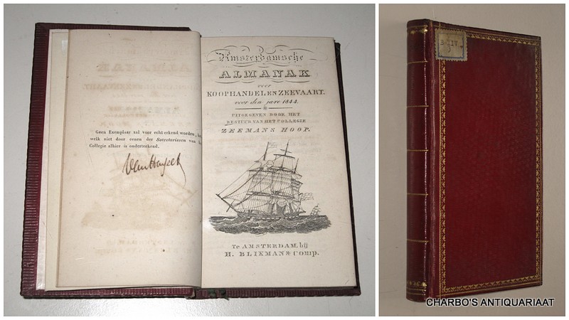 COLLEGIE ZEEMANSHOOP, -  Amsterdamsche almanak voor koophandel en zeevaart voor den jare 1844. Uitgegeven door het bestuur van het College Zeemans Hoop.