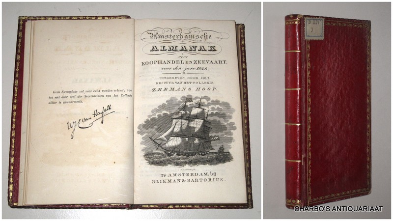 COLLEGIE ZEEMANSHOOP, -  Amsterdamsche almanak voor koophandel en zeevaart voor den jare 1846. Uitgegeven door het bestuur van het College Zeemans Hoop.
