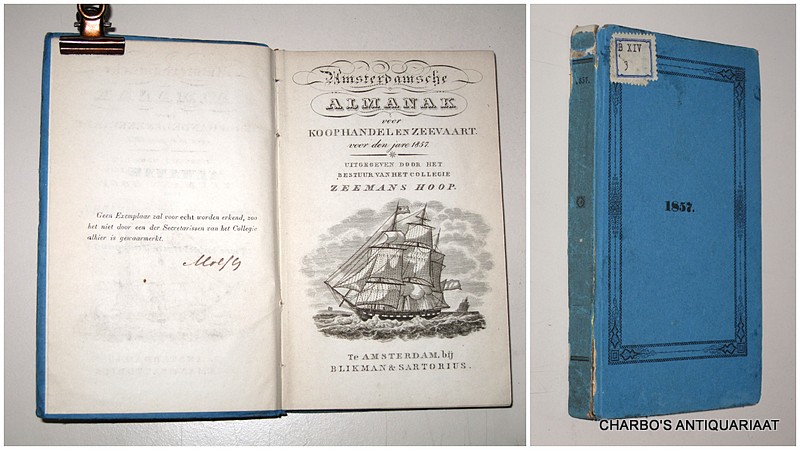 COLLEGIE ZEEMANSHOOP, -  Amsterdamsche almanak voor koophandel en zeevaart voor den jare 1857. Uitgegeven door het bestuur van het College Zeemans Hoop.