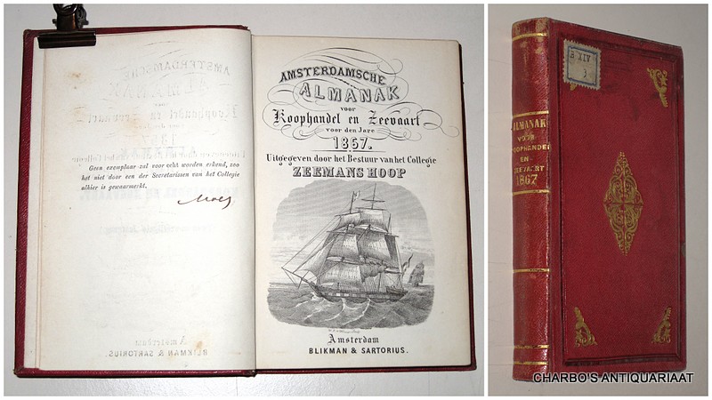 COLLEGIE ZEEMANSHOOP, -  Amsterdamsche almanak voor koophandel en zeevaart voor den jare 1867. Uitgegeven door het bestuur van het College Zeemans Hoop.