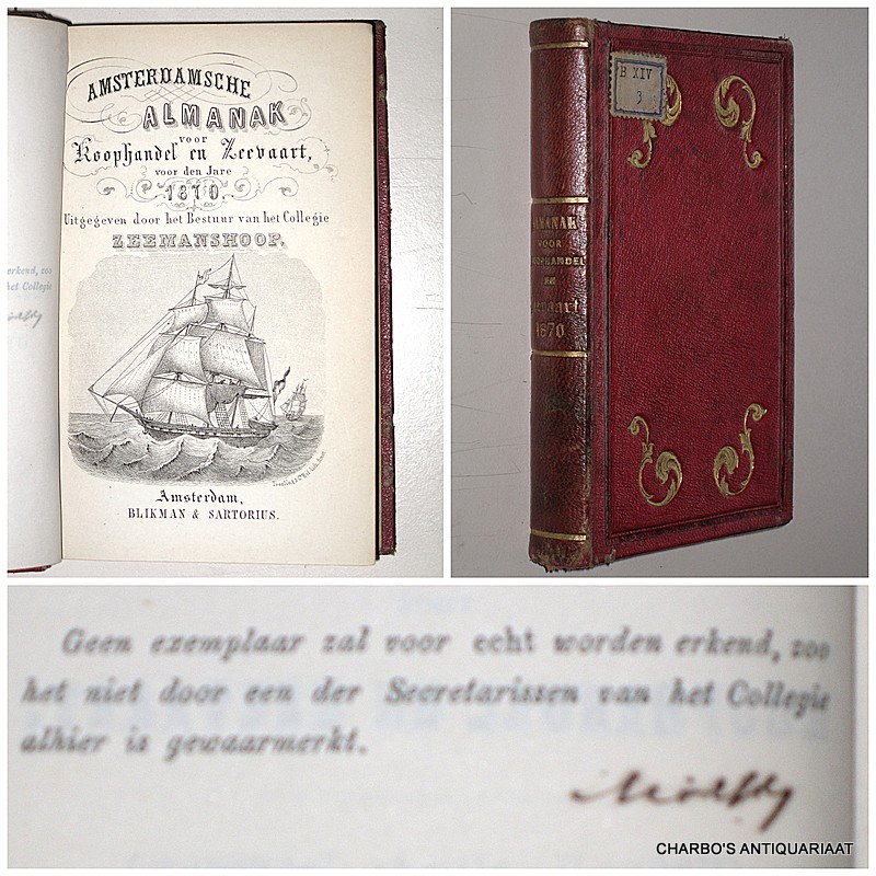 COLLEGIE ZEEMANSHOOP, -  Amsterdamsche almanak voor koophandel en zeevaart voor den jare 1870. Uitgegeven door het bestuur van het College Zeemans Hoop.