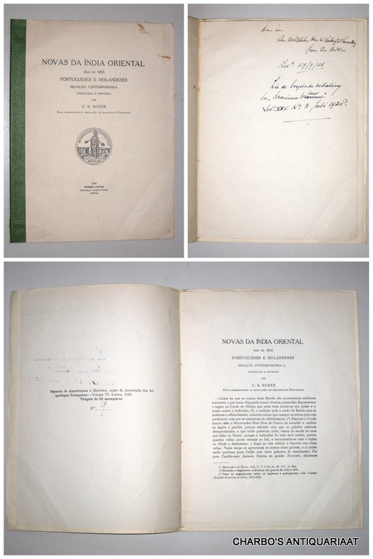 BOXER, C.R., -  Novas da India Oriental ano de 1655 Portugueses e Holandeses relaao contempranea publicado e anotada por C.R. Boxer.