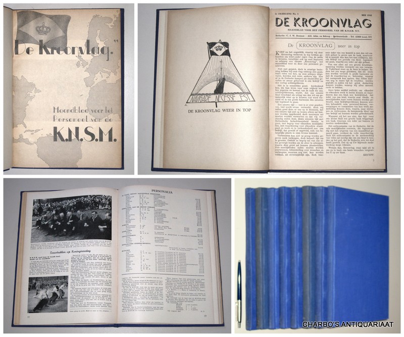 KNSM. -  De Kroonvlag. Maandblad voor het personeel van de K.N.S.M. N.V. 1e jaargang No. 1 t/m 8e jaargang No. 8, Mei 1946 t/m December 1953. Redactie C.J.W. Bosman.