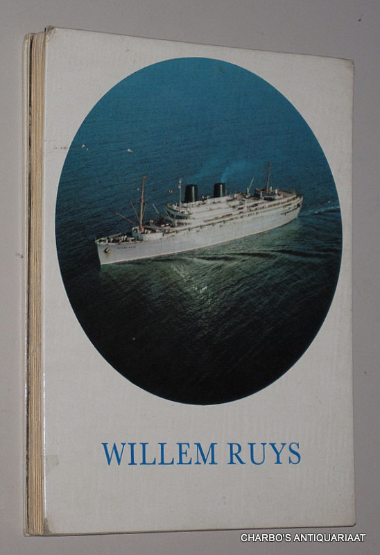 DENDERMONDE, MAX (tekst) & BLAZER, CAREL (foto's), -  Willem Ruys: to see the world.