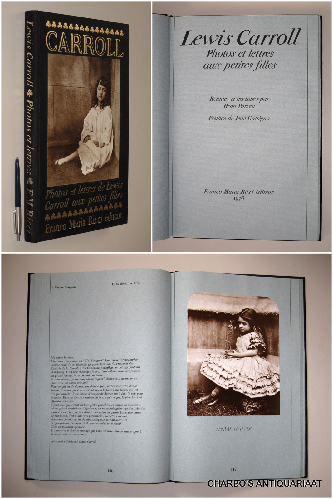 CARROLL, LEWIS, -  Photos et lettres aux petites filles. Runies et traduites par Henri Parisot. Prface de Jean Gattgno.