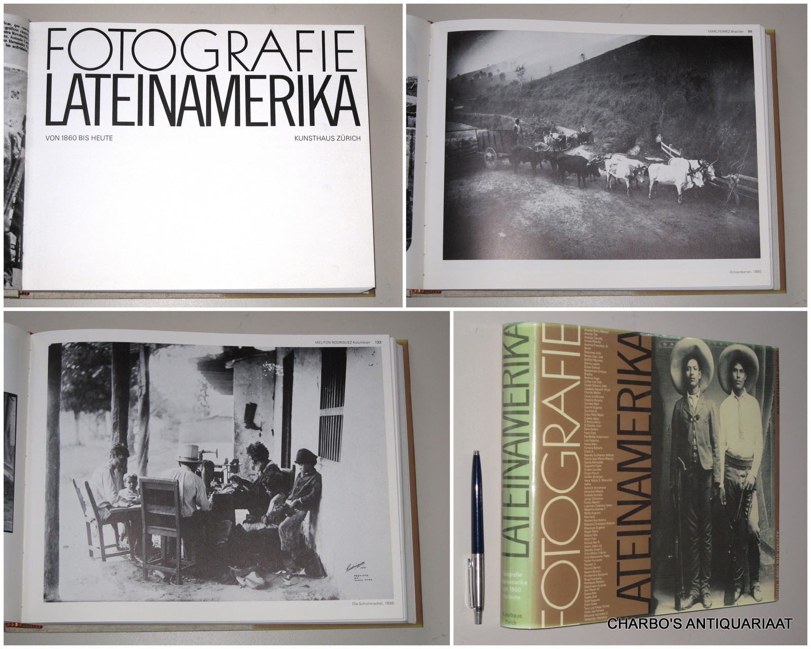 BILLETER, ERIKA (ed.), -  Fotografie Lateinamerika von 1860 bis heute. (Kunsthaus Zrich 20. August - 15. November 1981).