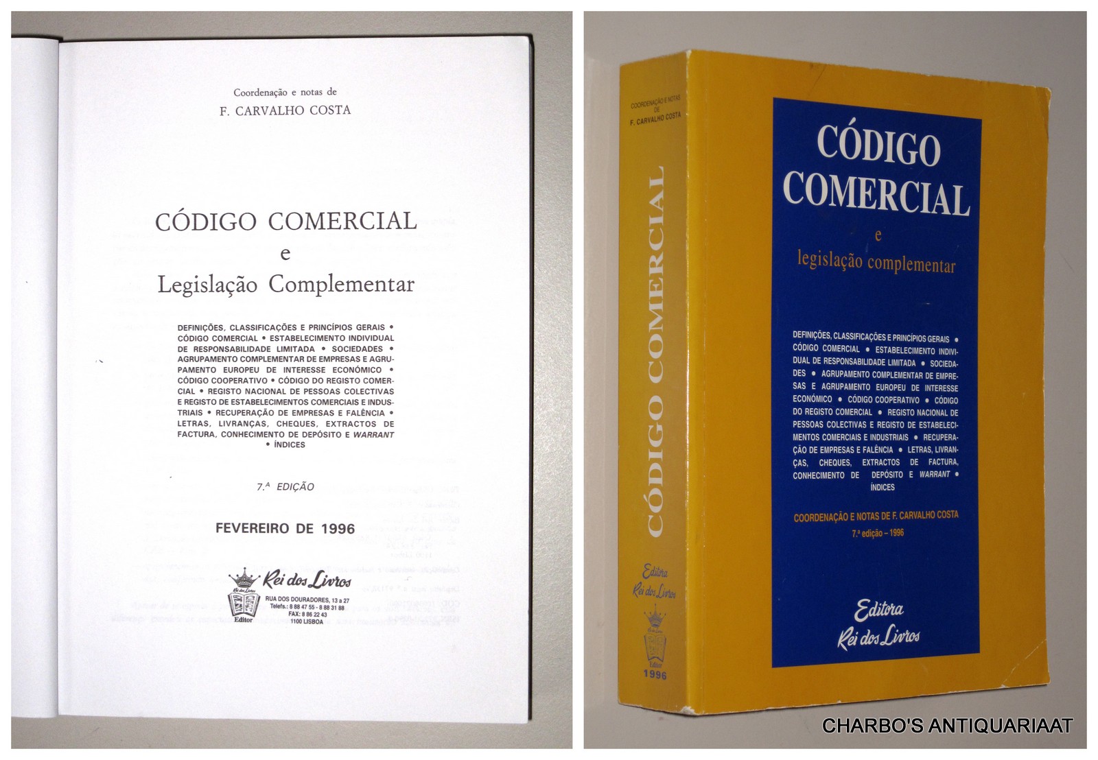 CARVALHO COSTA, F., -  Cdigo comercial e legislao complementar.