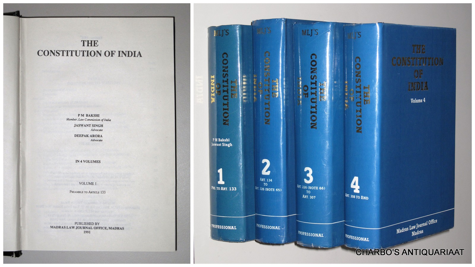 BAKSHI, P.M., SINGH, JASWANT & ARORA, DEEPAK, -  The Constitution of India. (4 vol. set).