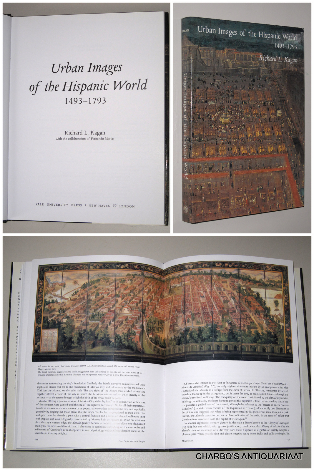 KAGAN, RICHARD L. & MARIAS, FERNANDO, -  Urban images of the Hispanic world, 1493-1793.