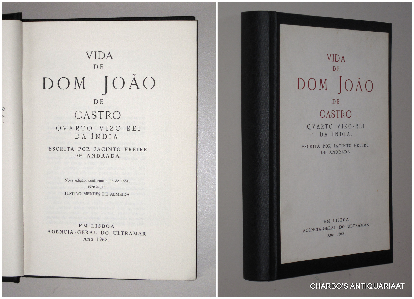 FREIRE DE ANDRADA, J., -  Vida de Dom Joao de Castro, Quarto Vizo-rei da India.