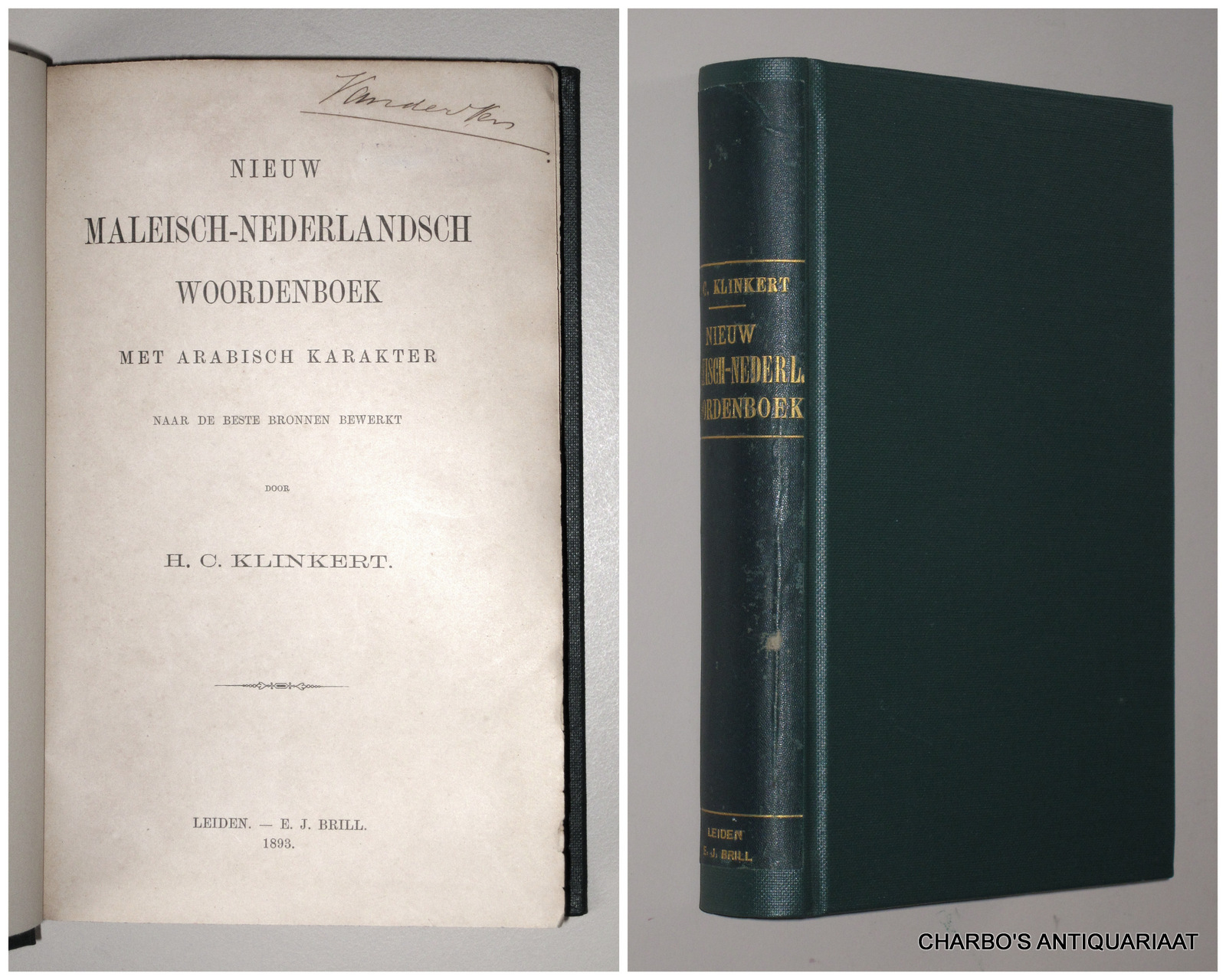 KLINKERT, H.C., -  Nieuw Maleisch-Nederlandsch woordenboek met Arabisch karakter, naar de beste en laatste bronnen bewerkt.