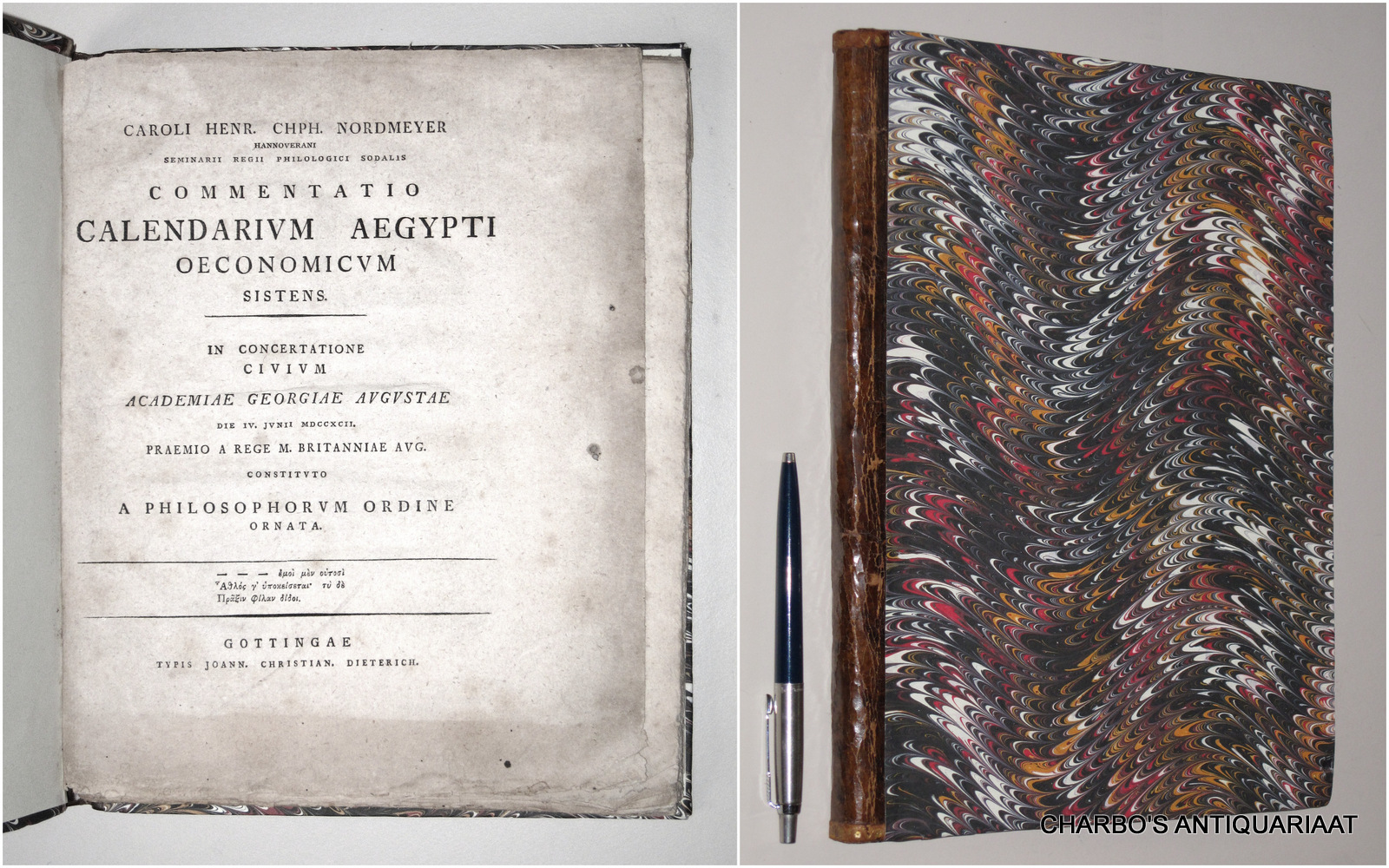 NORDMEYER, CARL HEINRICH CHRISTOPH, -  Commentatio calendarium Aegypti oeconomicum sistens. In concertatione civium Academiae Georgiae Augustae, die IV junii MDCCXCII ... a philosophorum ordine ornata.