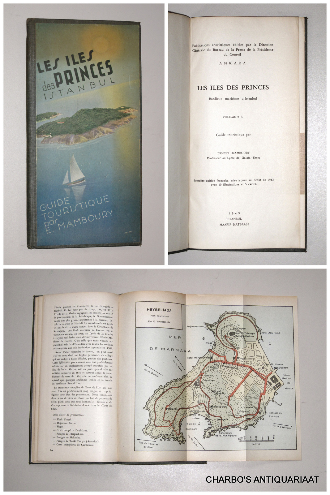 MAMBOURY, ERNEST, -  Les les des Princes. Banlieu maritime d'Istanbul. Volume 2 B. Guide touristique.