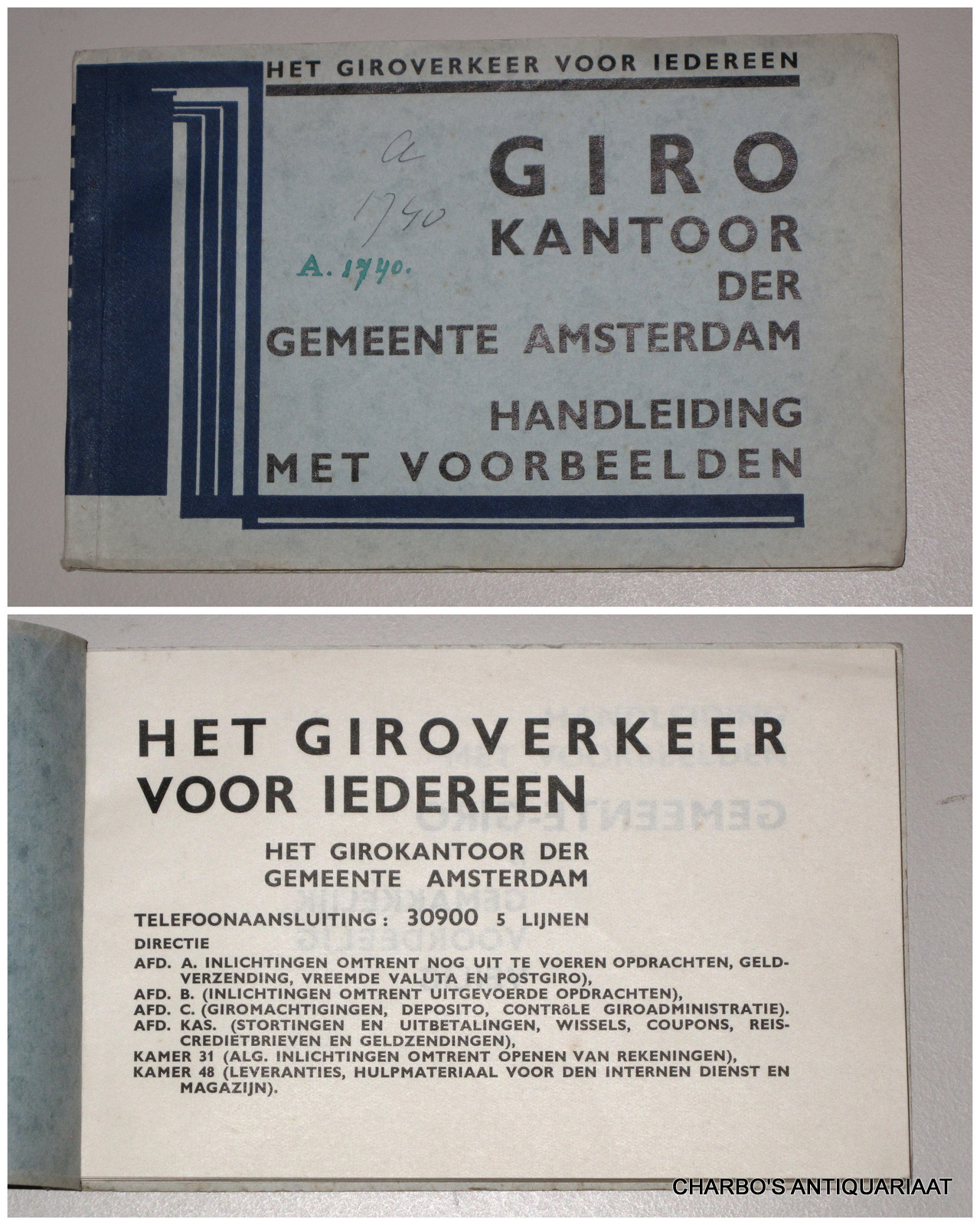 GIROKANTOOR DER GEMEENTE AMSTERDAM, -  Het giroverkeer voor iedereen. Handleiding met voorbeelden.