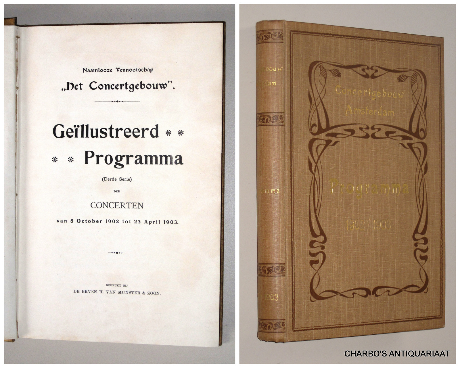 CONCERTGEBOUW, NAAMLOOZE VENNOOTSCHAP HET, -  Gellustreerd programma (derde serie) der concerten van 8 October 1902 tot 23 April 1903.