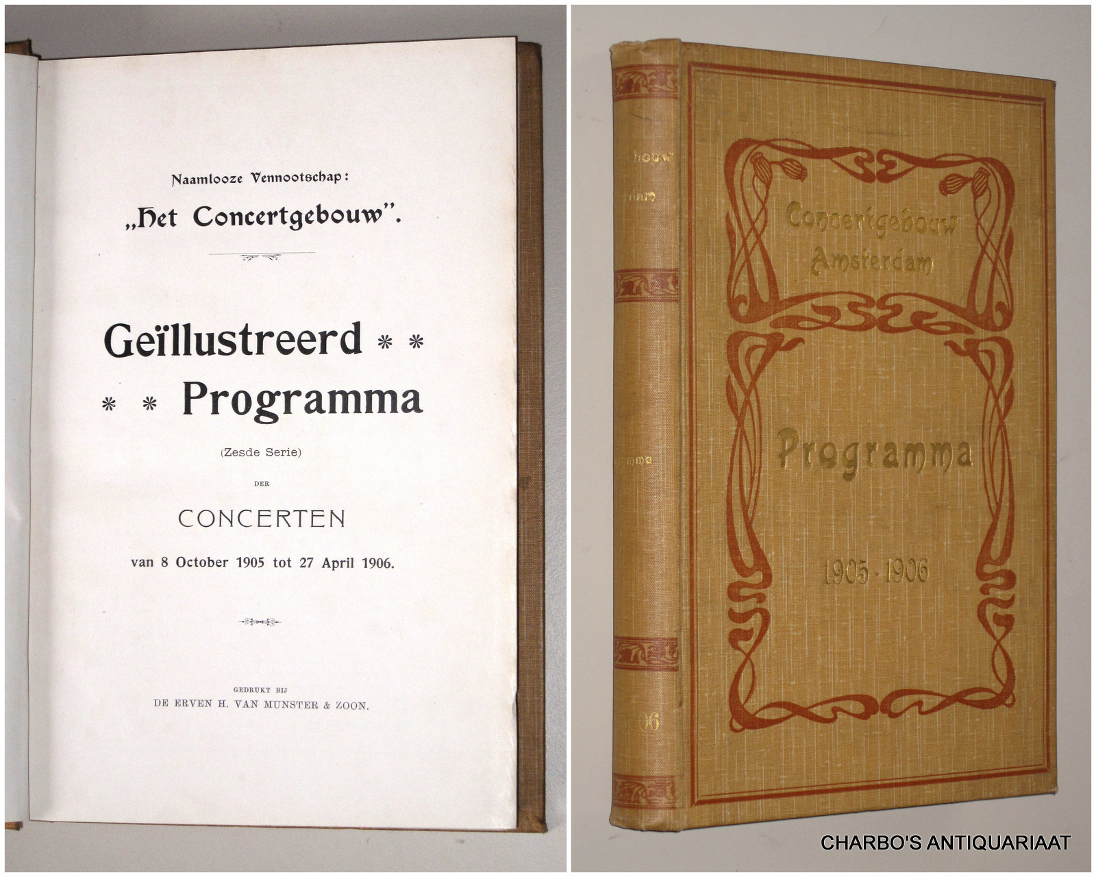 CONCERTGEBOUW, NAAMLOOZE VENNOOTSCHAP HET, -  Gellustreerd programma (zesde serie) der concerten van 8 October 1905 tot 27 April 1906.