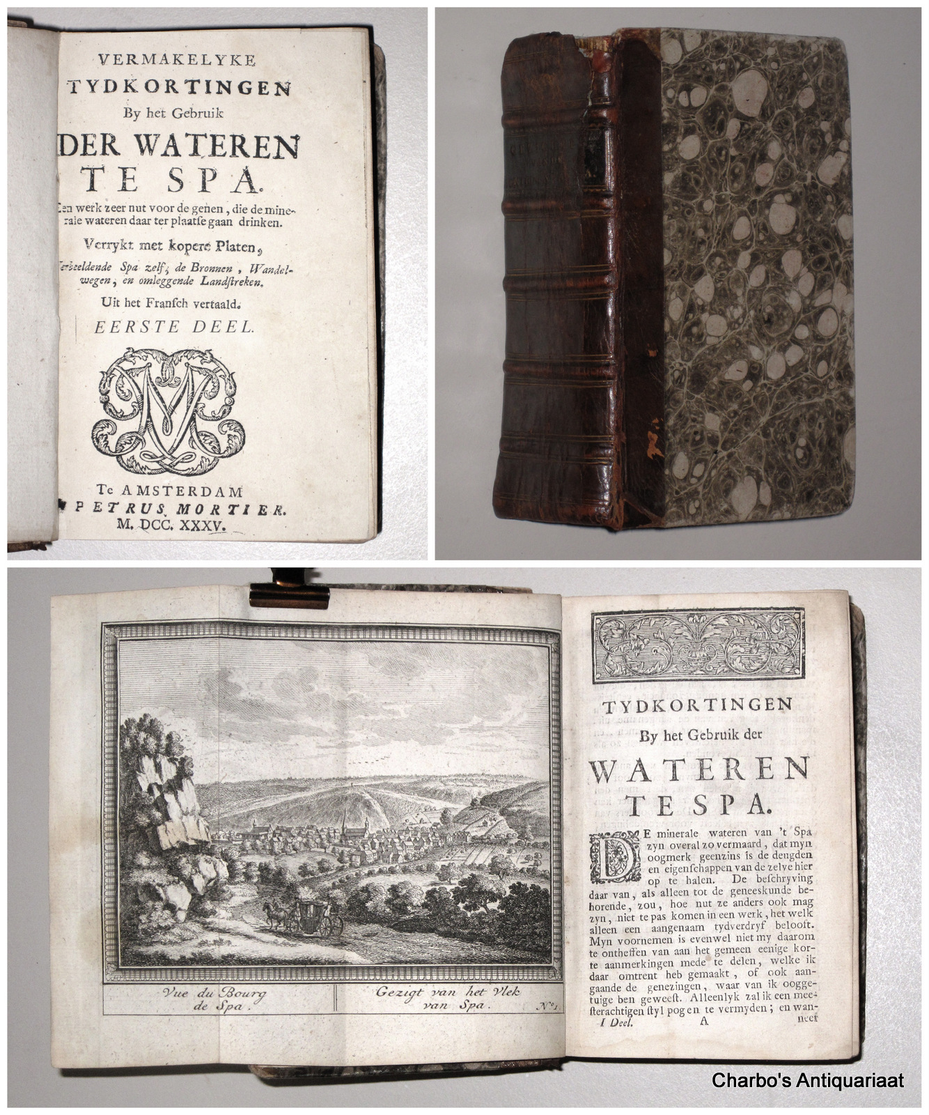 PLLNITZ, KARL LUDWIG, FREIHERR VON (anon. publ.), -  Vermakelyke tydkortingen by het gebruik der wateren te Spa. Een werk zeer nut voor de genen, die de minerale wateren daar ter plaatse gaan drinken. Uit het Fransch vertaald. Eerste & Twede deel.