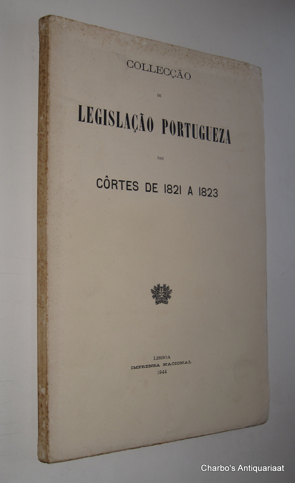 N/A, -  Colleco de legislao portugueza das Crtes de 1821 a 1823.