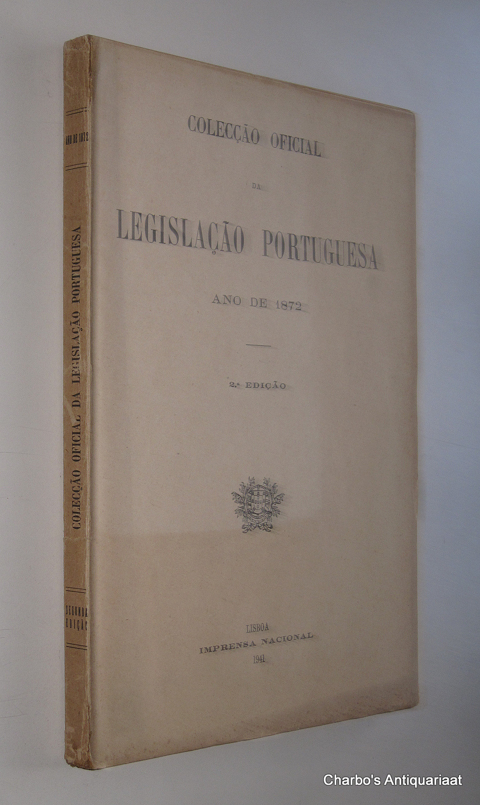 N/A, -  Coleco oficial da legislao portuguesa, ano de 1872.